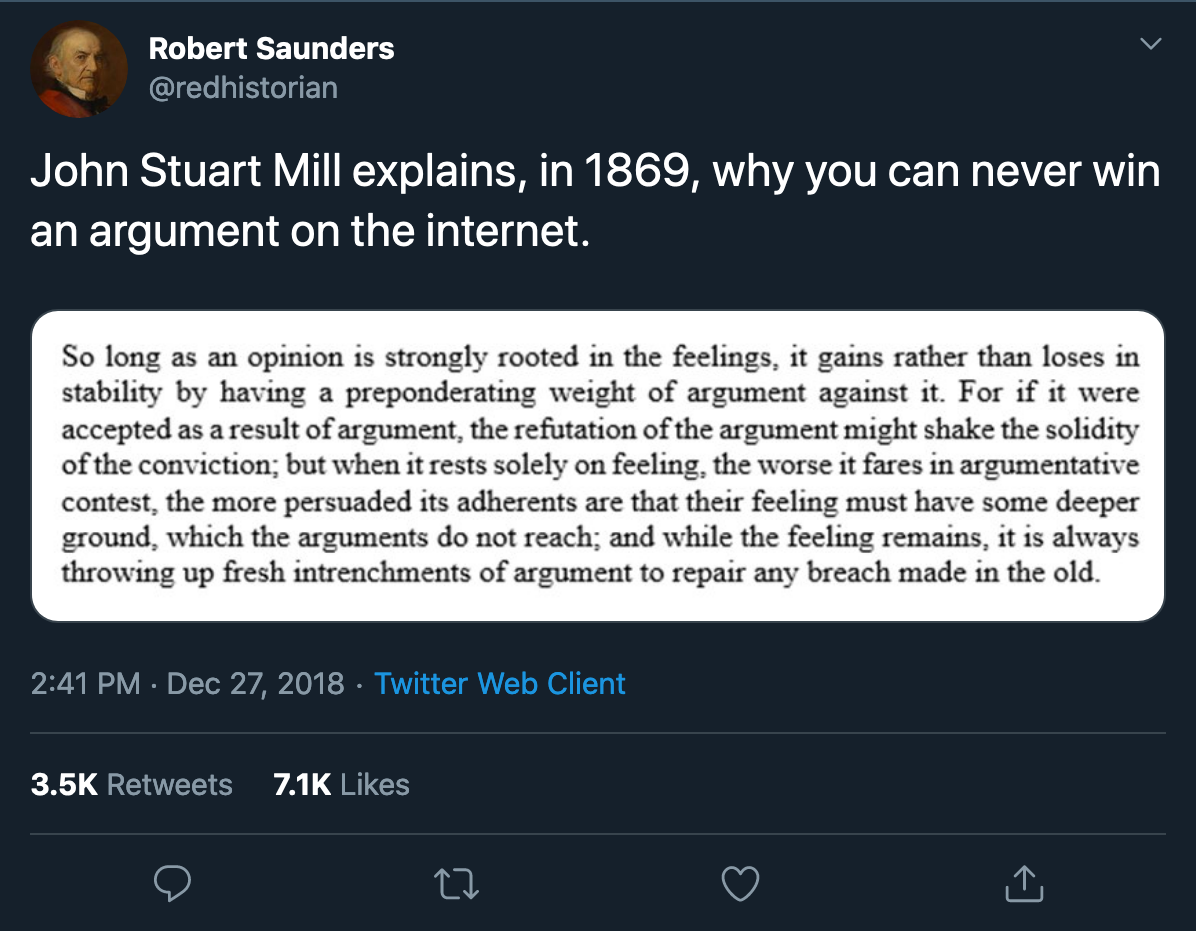 Screenshot_2020-02-04 Robert Saunders on Twitter John Stuart Mill explains, in 1869, why you can never win an argument on t[...].png